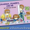 Grandma, Grandpa and Me – Little Critter
