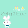 Spring & Easter Apps for Kids 2015