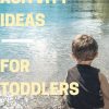 Activity Ideas For Toddlers
