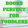53 best Recommended Reading List For Toddlers