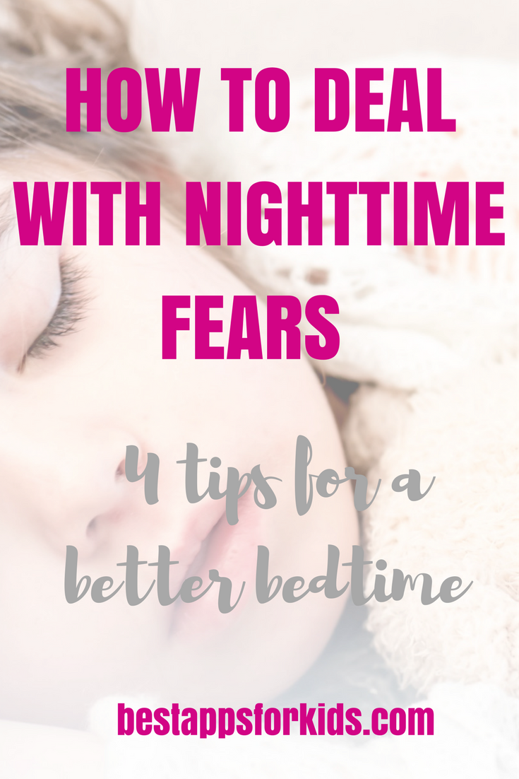 Nighttime Fears In Kids 4 Tips On How To Deal New