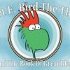Bert E. Bird the Third and The Book of Great Ideas Review